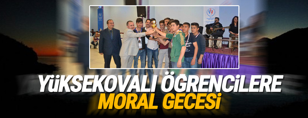 Yüksekovalı öğrencilere moral gecesi