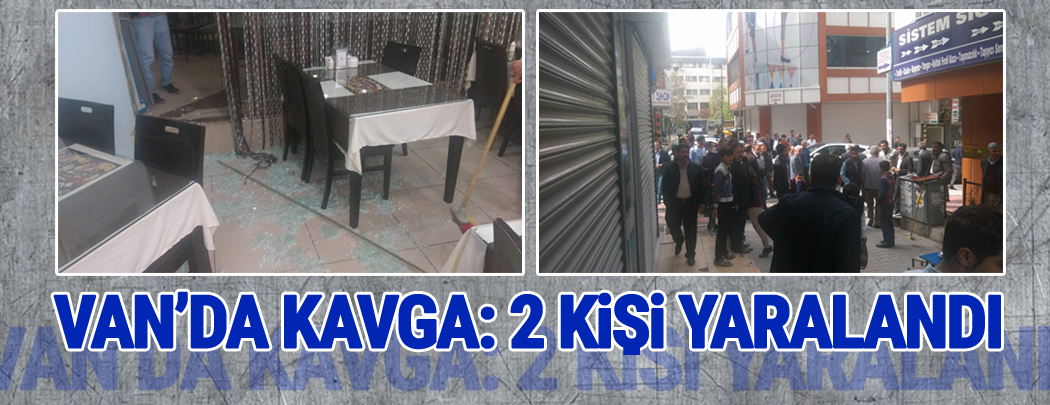 Van'da Kavga: 2 Yaralı