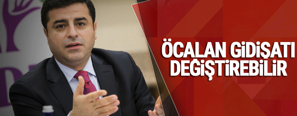 Demirtaş: Öcalan gidişatı değiştirebilir