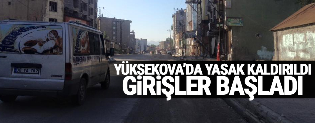 Yüksekova'da yasak kaldırıldı, Girişler başladı