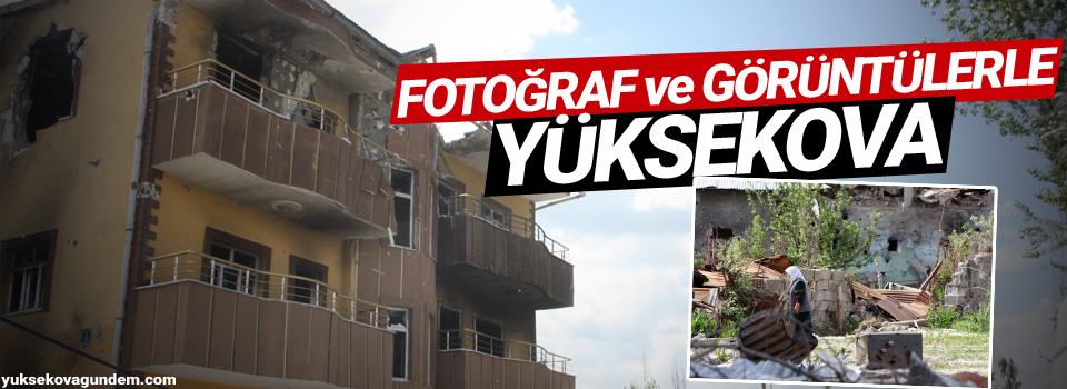 Fotoğraf ve görüntülerle Yüksekova