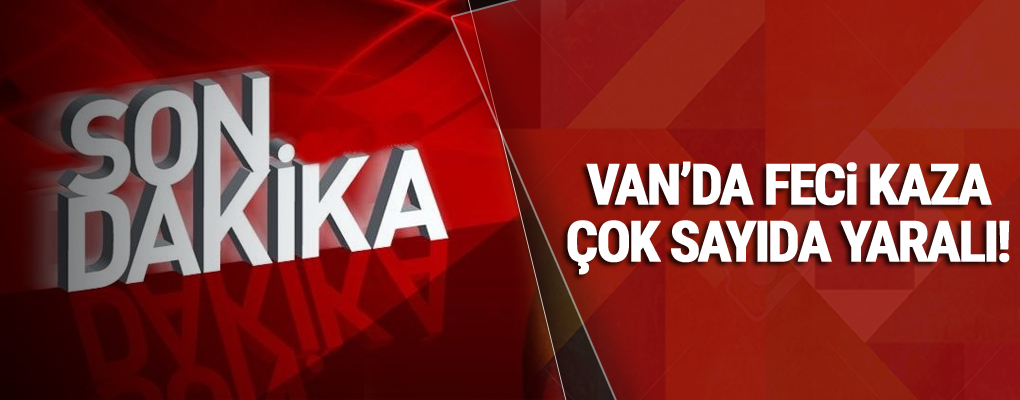 Van'da kaza, Çok sayıda yaralı!