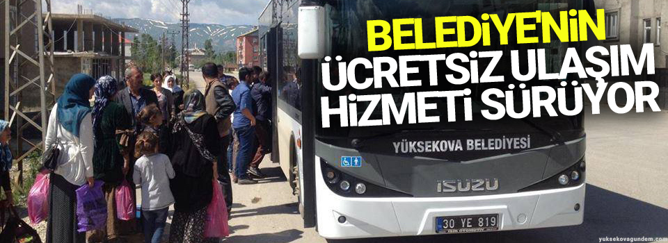 Belediye'nin Ücretsiz Ulaşım Hizmeti Sürüyor