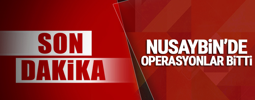 Nusaybin'de operasyonlar bitti