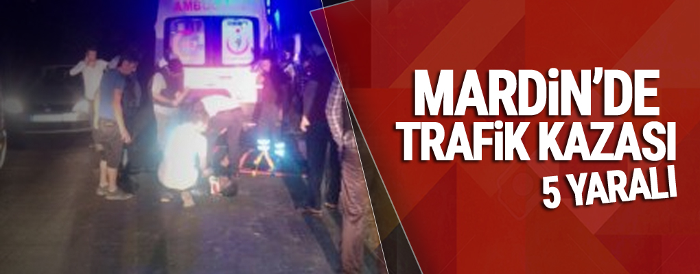 Mardin'de trafik kazası: 5 yaralı