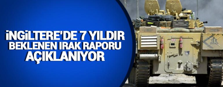 İngiltere'de 7 yıldır beklenen Irak raporu açıklanıyor