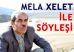 Mela Xelet İle Söyleşi