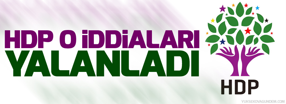 HDP, o iddiaları yalanladı