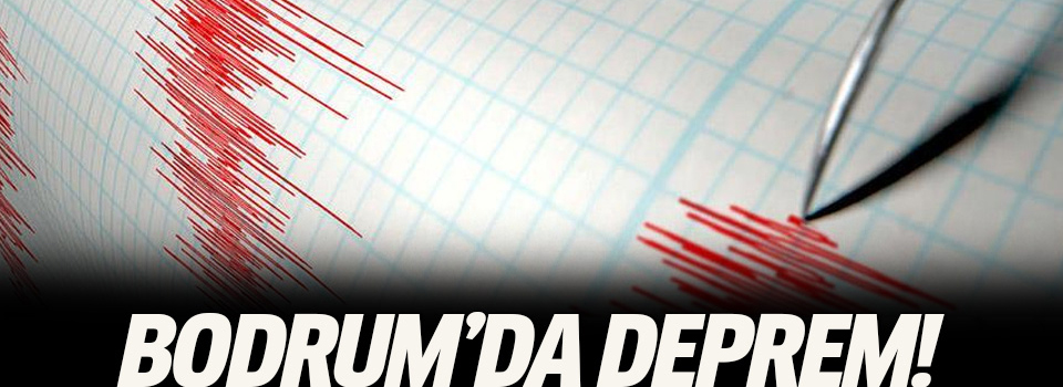 Bodrum'da 3.2 büyüklüğünde deprem