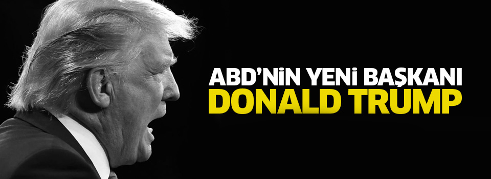 ABD'nin yeni başkanı Donald Trump