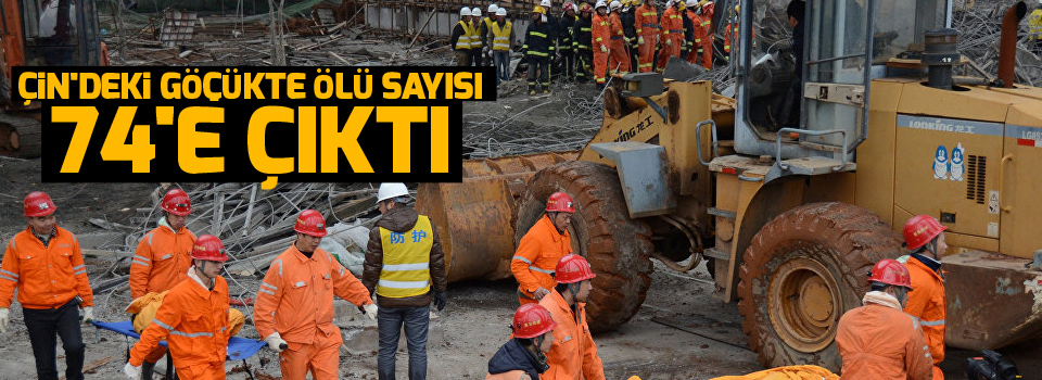 Çin'deki göçükte ölü sayısı 74'e çıktı