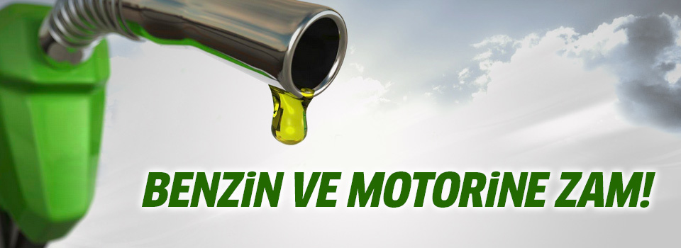 Benzin ve motorine zam geliyor