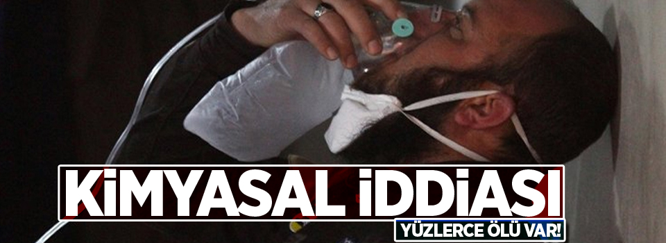 Kimyasal iddiası: Yüzlerce ölü var