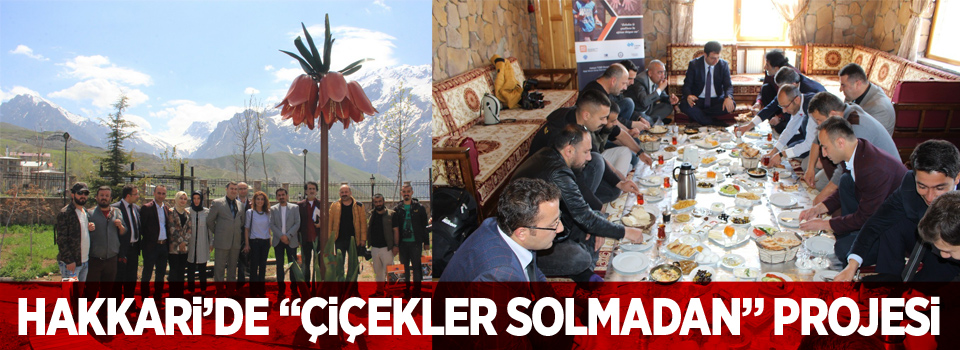 Hakkari’de “Çiçekler Solmadan” projesi