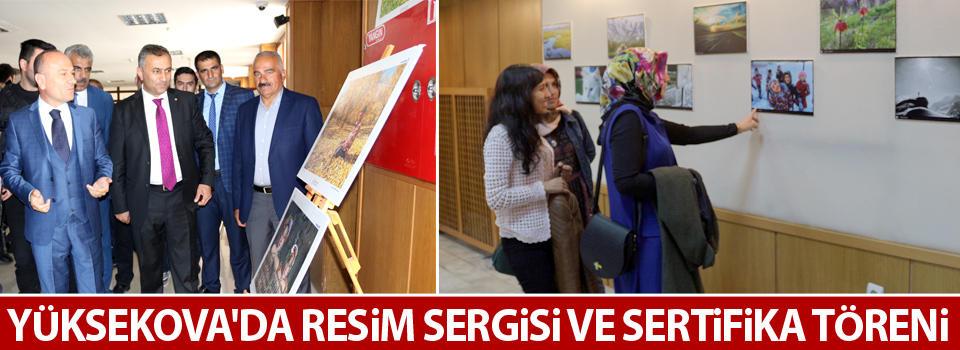 Yüksekova'da resim sergisi ve sertifika töreni