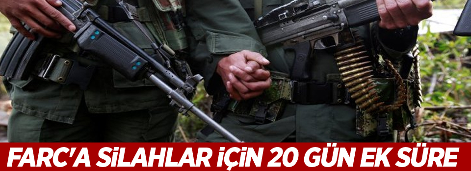 FARC'a silahlar için 20 gün ek süre