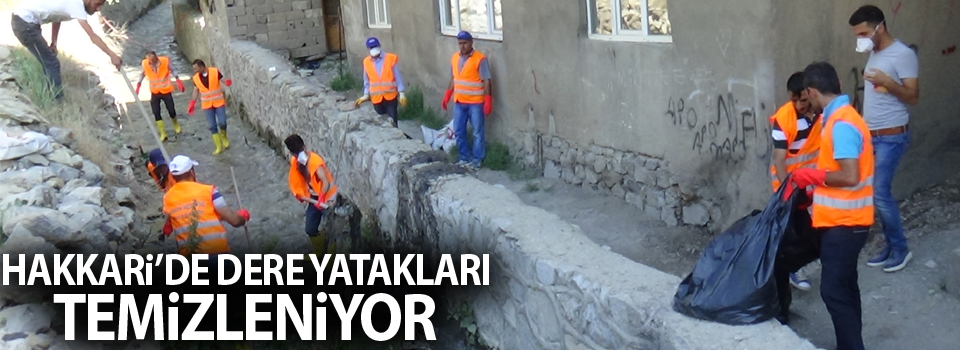 Hakkari’de dere yatakları temizleniyor