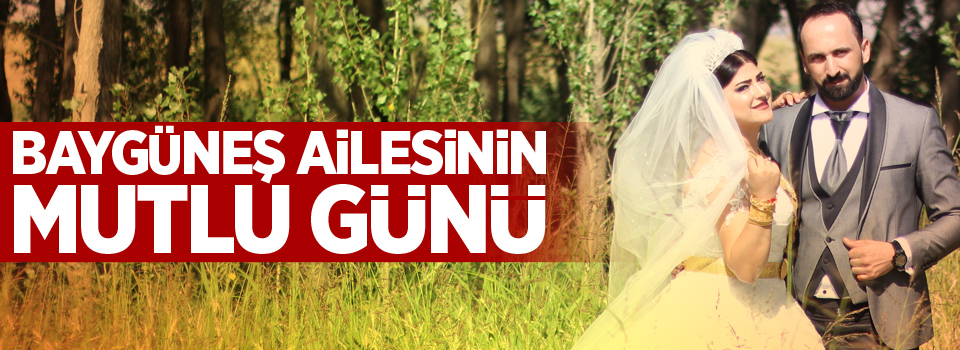 Baygüneş ile Çobanoğlu ailesinin mutlu günü