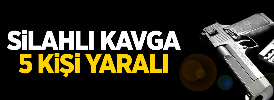 Silahlı sopalı kavga: 2’si ağır 5 yaralı