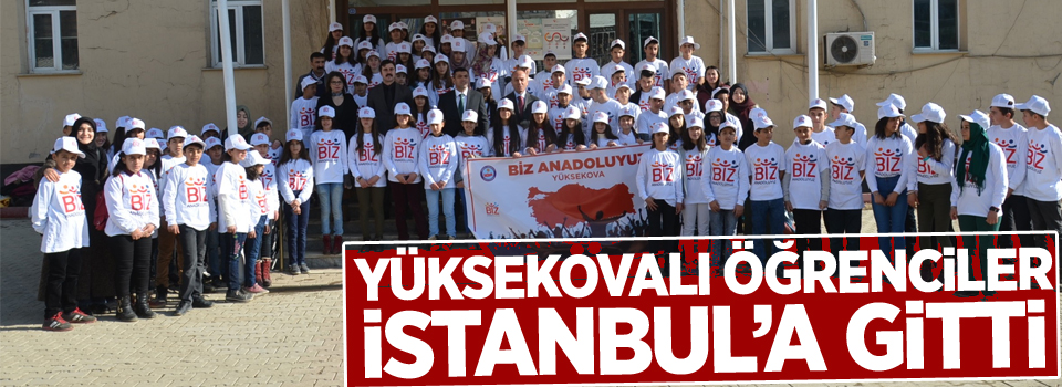 Yüksekovalı öğrenciler İstanbul’a gitti