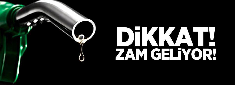 Motorine zam geliyor