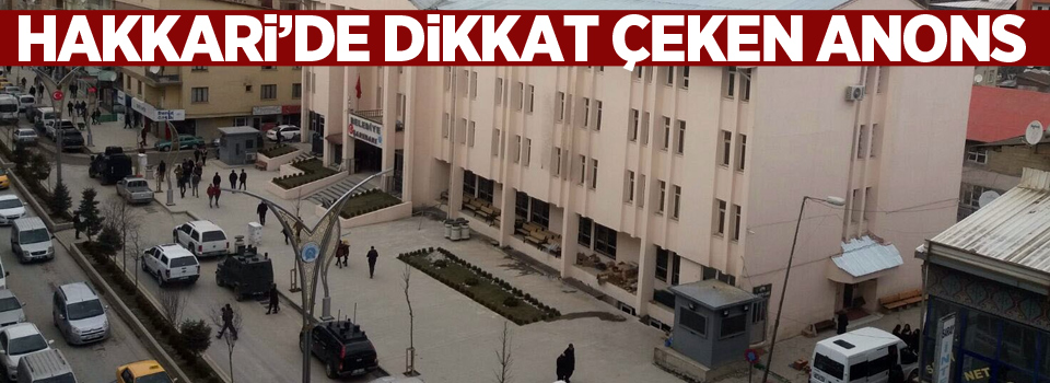 Hakkari’de dikkat çeken anons