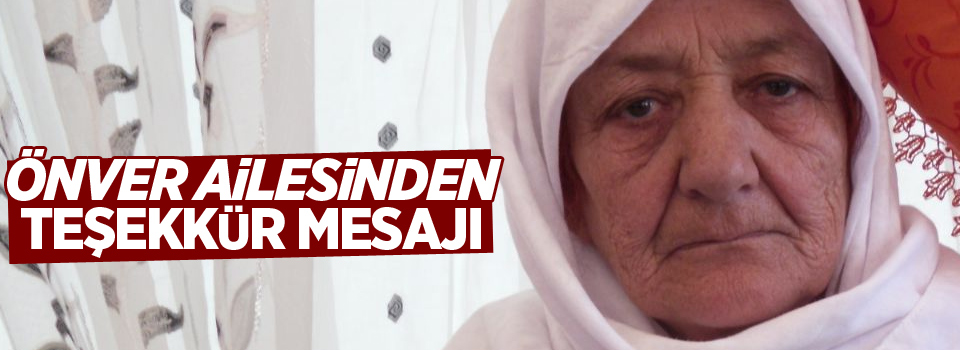 Önver ailesinden teşekkür mesajı