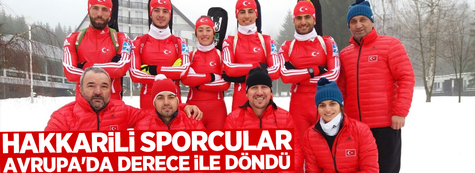 Hakkarili sporcular Avrupa'da derece ile döndü