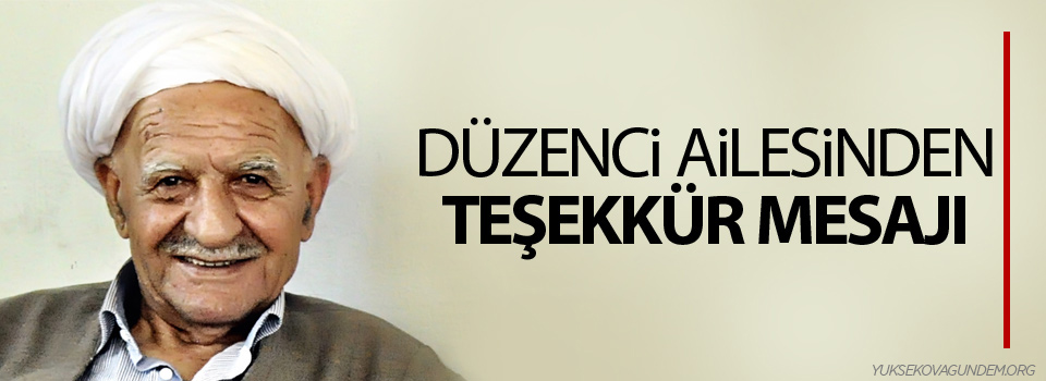 Düzenci ailesinden teşekkür mesajı