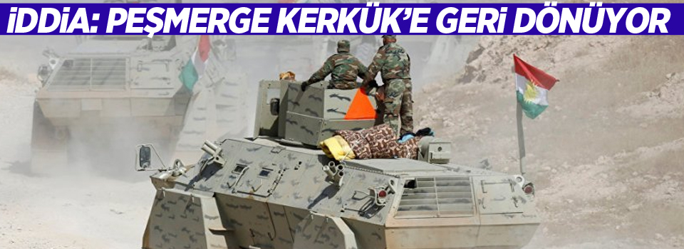 İddia: Peşmerge Kerkük’e geri dönüyor