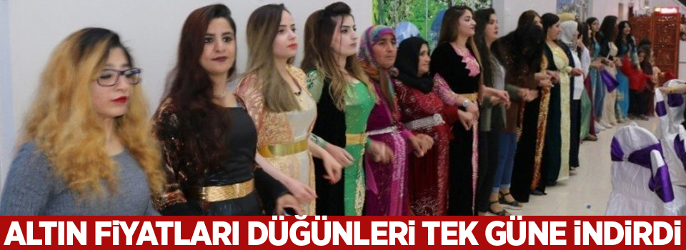 Altın fiyatları düğünleri tek güne indirdi