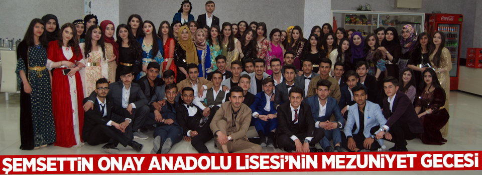 Şemsettin Onay Anadolu lisesi'nin mezuniyet gecesi