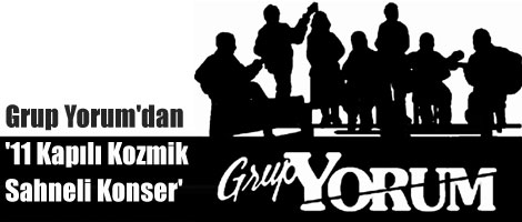 Grup Yorum'dan '11 kapılı kozmik sahneli konser'