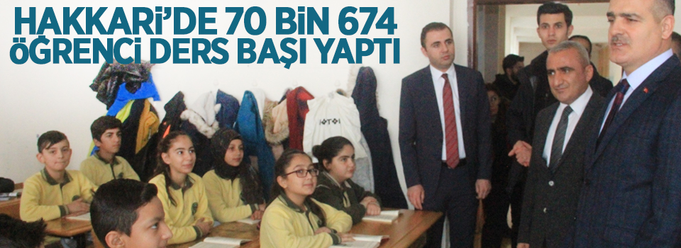 Hakkari’de 70 bin 674 öğrenci ders başı yaptı