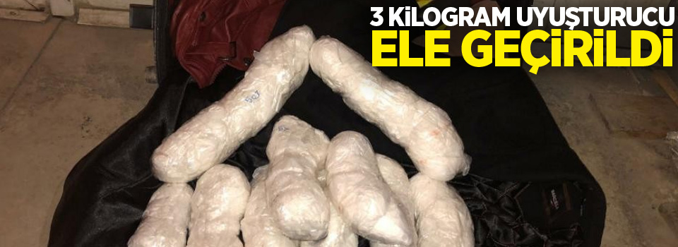 3 kilo 179 gram uyuşturucu ele geçirildi