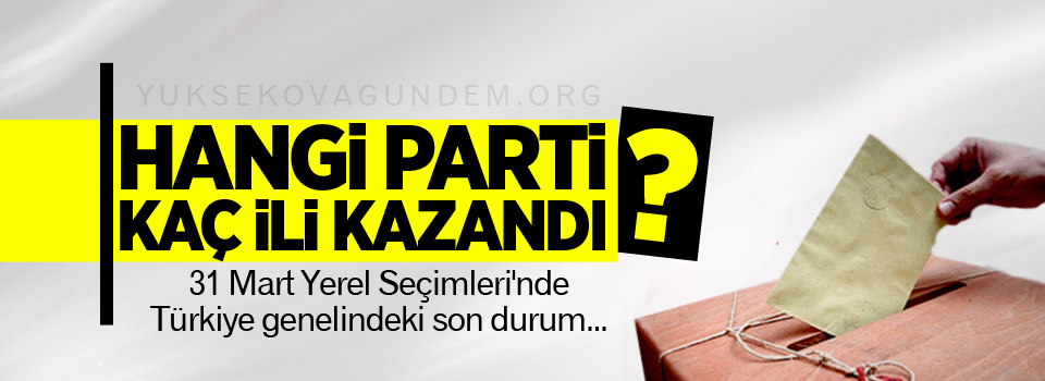 Hangi parti kaç ili kazandı?