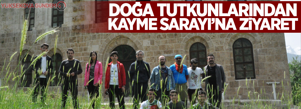 Doğa tutkunlarından Kayme Sarayı’na ziyaret