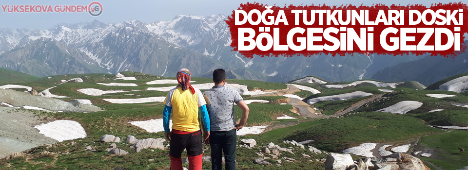 Doğa tutkunları Doski bölgesini gezdi