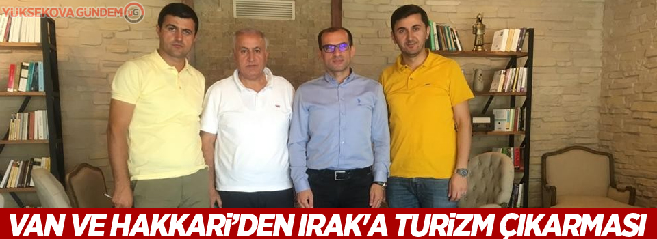 Van ve Hakkari’den Irak'a turizm çıkarması