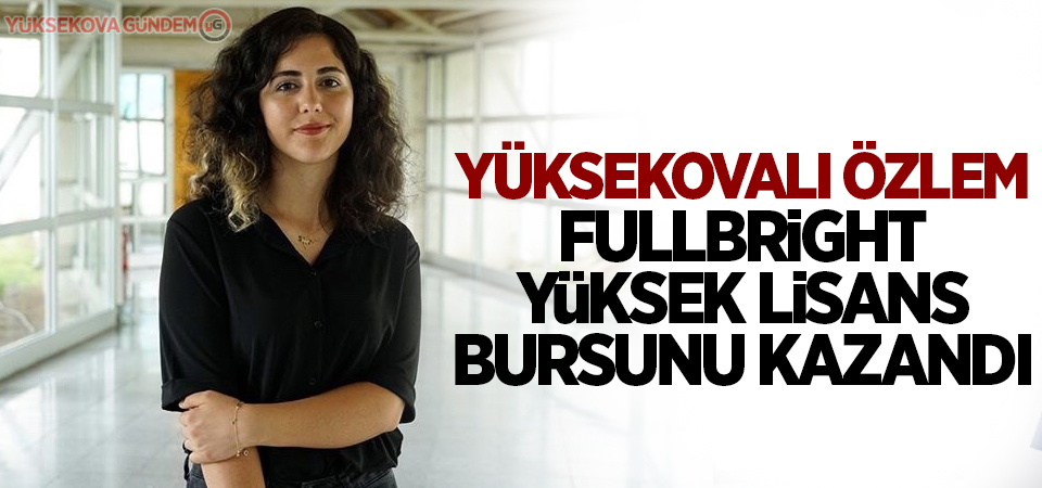 Yüksekova’dan ABD’ye uzanan başarı öyküsü