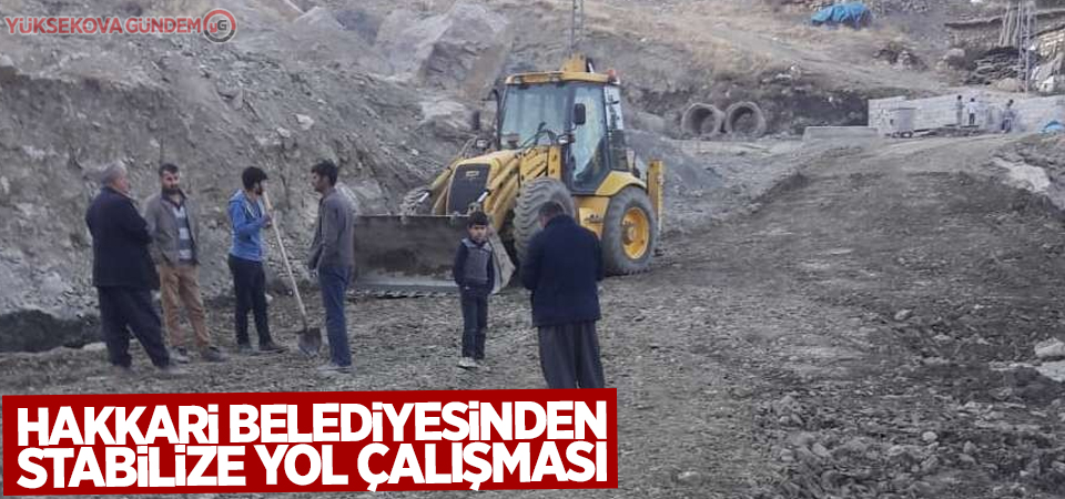 Hakkari Belediyesinden stabilize yol çalışması