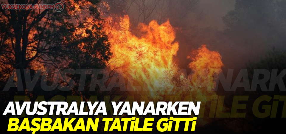 Avustralya yanarken başbakan tatile gitti