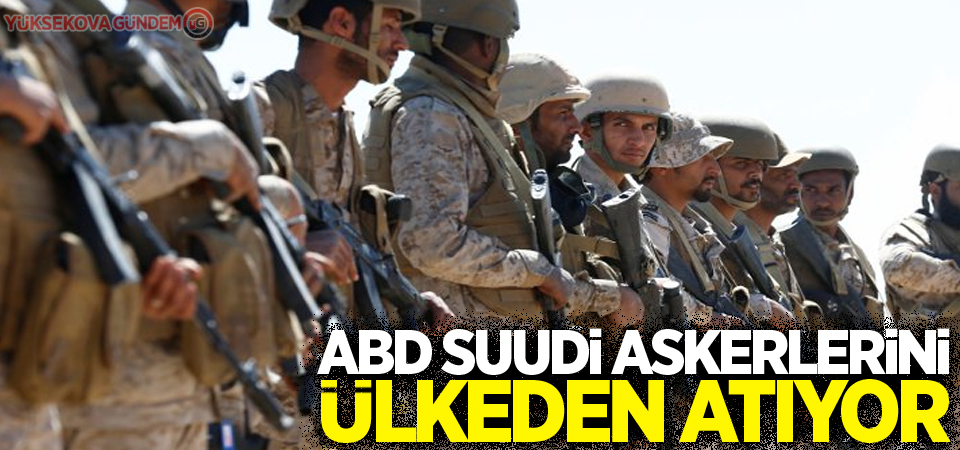 ABD Suudi askerlerini ülkeden atıyor