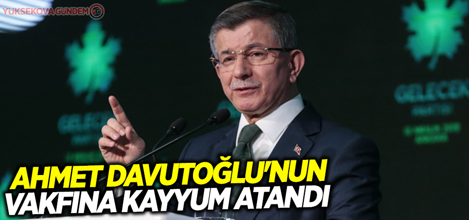 Ahmet Davutoğlu'nun vakfına kayyum atandı