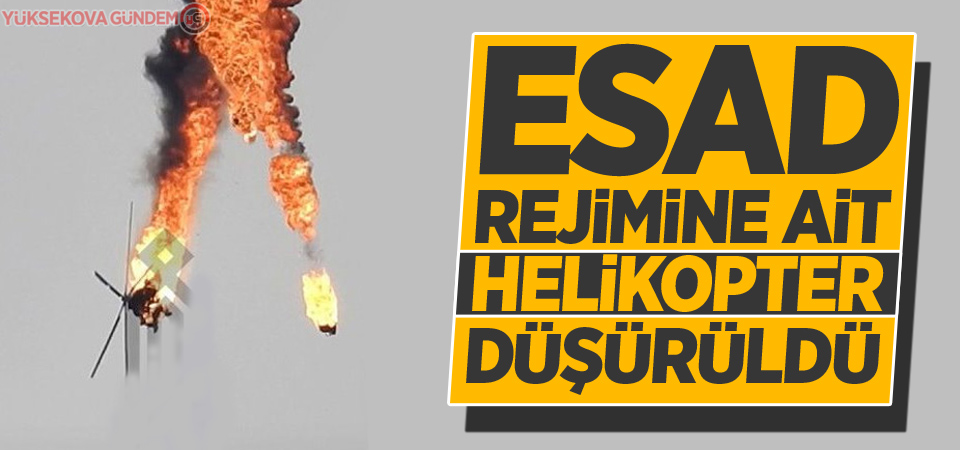 Esad rejimine ait helikopter düşürüldü