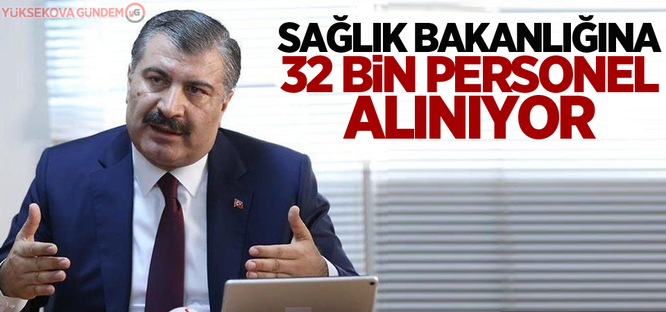 Sağlık Bakanlığına 32 bin personel alınıyor