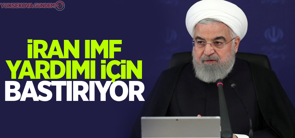 İran IMF yardımı için bastırıyor