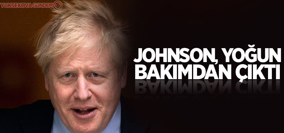 Boris Johnson yoğun bakımdan çıktı