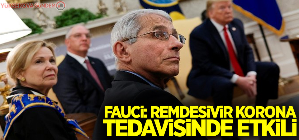 Fauci: Remdesivir korona tedavisinde etkili