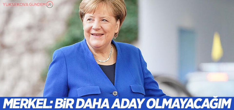 Merkel: Bir daha aday olmayacağım